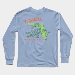 Florida!! - One Hell Of A Drug - TS - Swiftie Long Sleeve T-Shirt